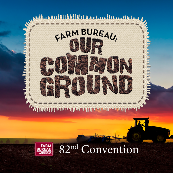 Arkansas Farm Bureau Sets 82nd Convention